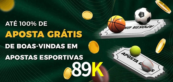 89K Ate 100% de Aposta Gratis